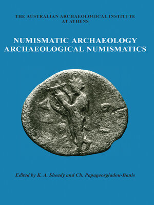 cover image of Numismatic Archaeology/Archaeological Numismatics